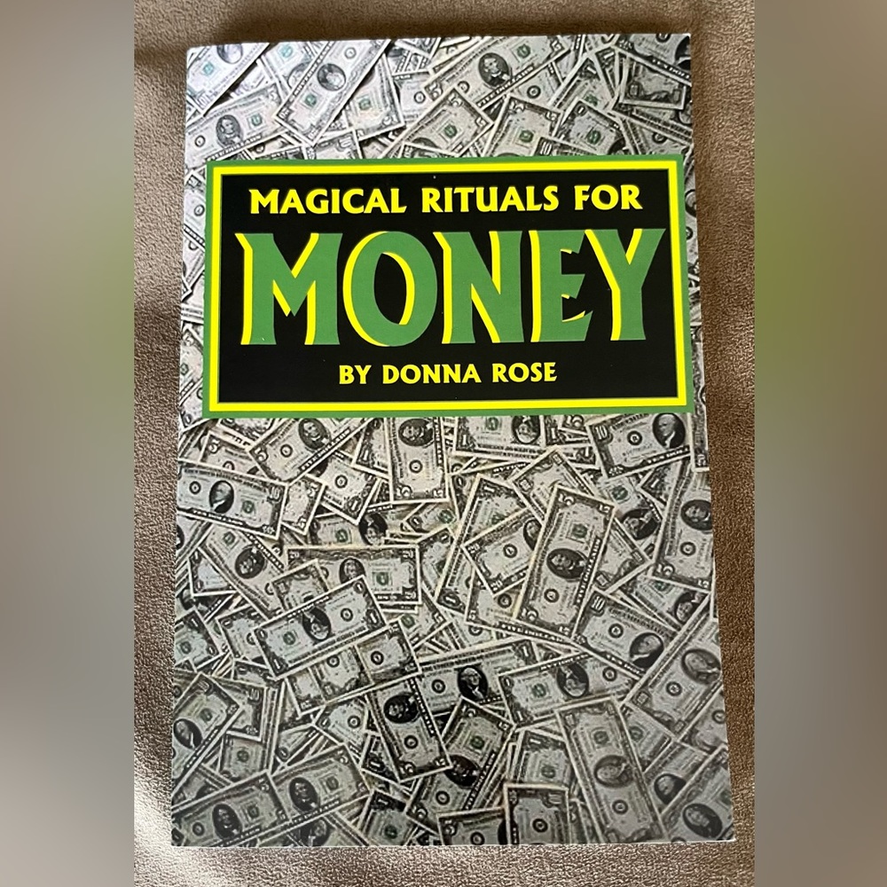 “Magic Rituals for Money” by Donna Rose. Excellent condition.